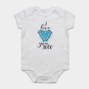 I love you 3000 Baby Bodysuit